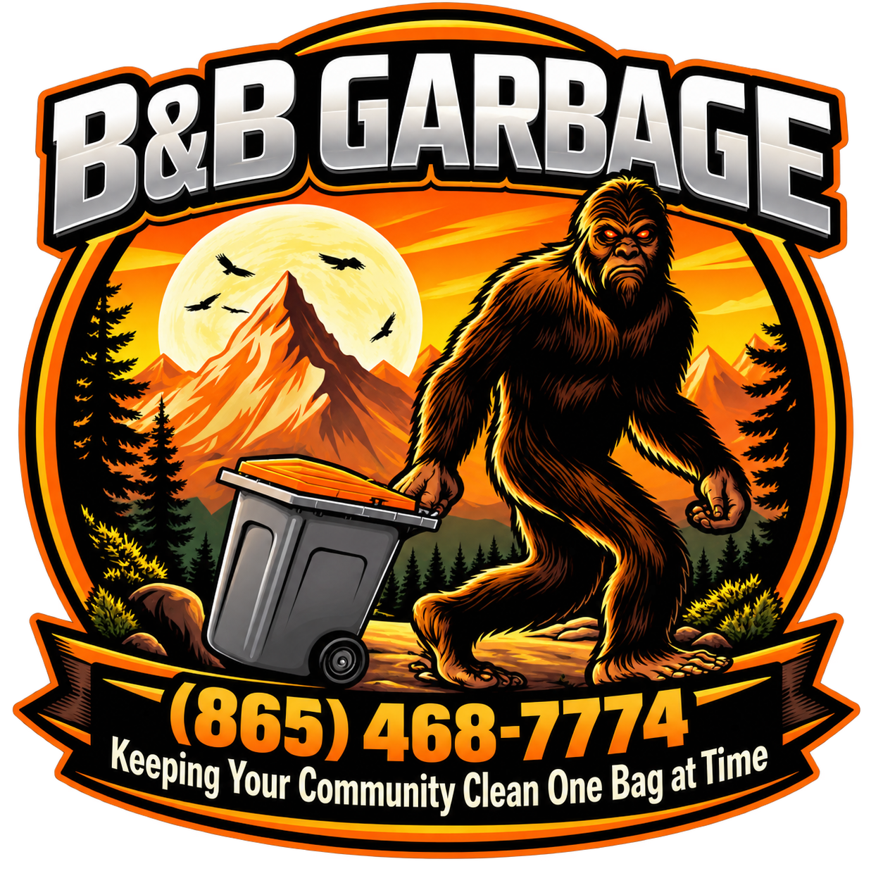 B&B Garbage logo with a Bigfoot pushing a trash bin in front of a mountain sunset and phone number (865) 468-7774