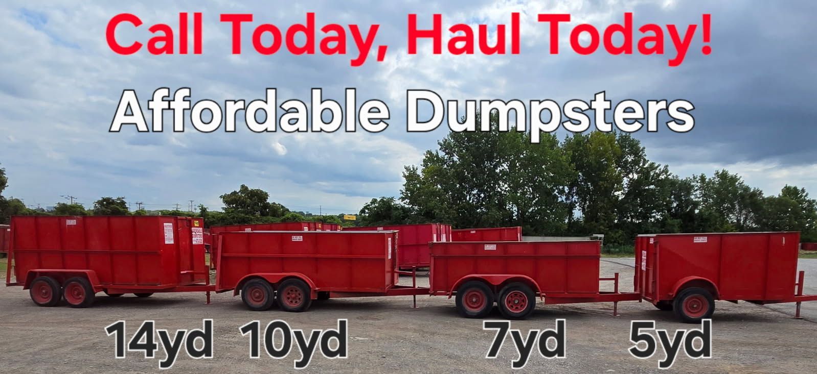 Red dumpsters on trailers, ranging from 5 to 14 yards, against a cloudy sky. Text: