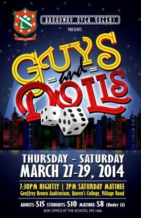 A poster for guys and dolls on march 27-29 2014