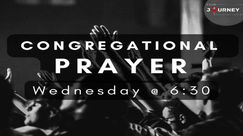 A poster for congregational prayer on wednesday at 6:30
