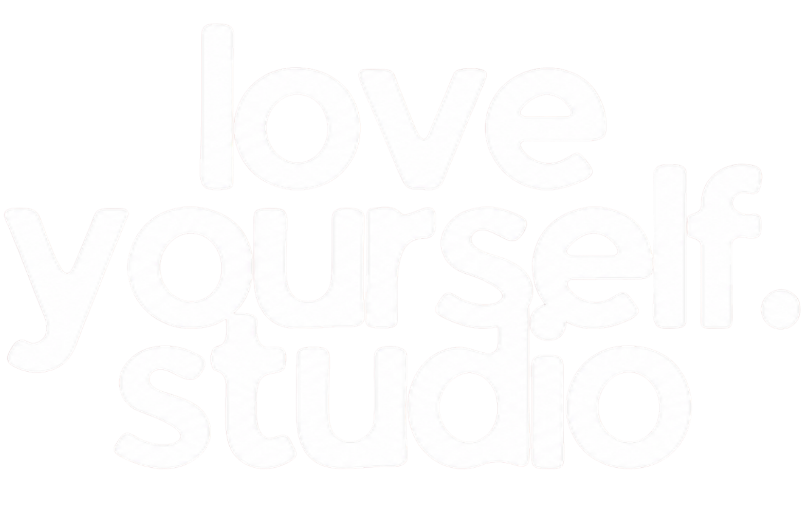 Faint white text reading &ldquo;love yourself studio&rdquo; on a white background