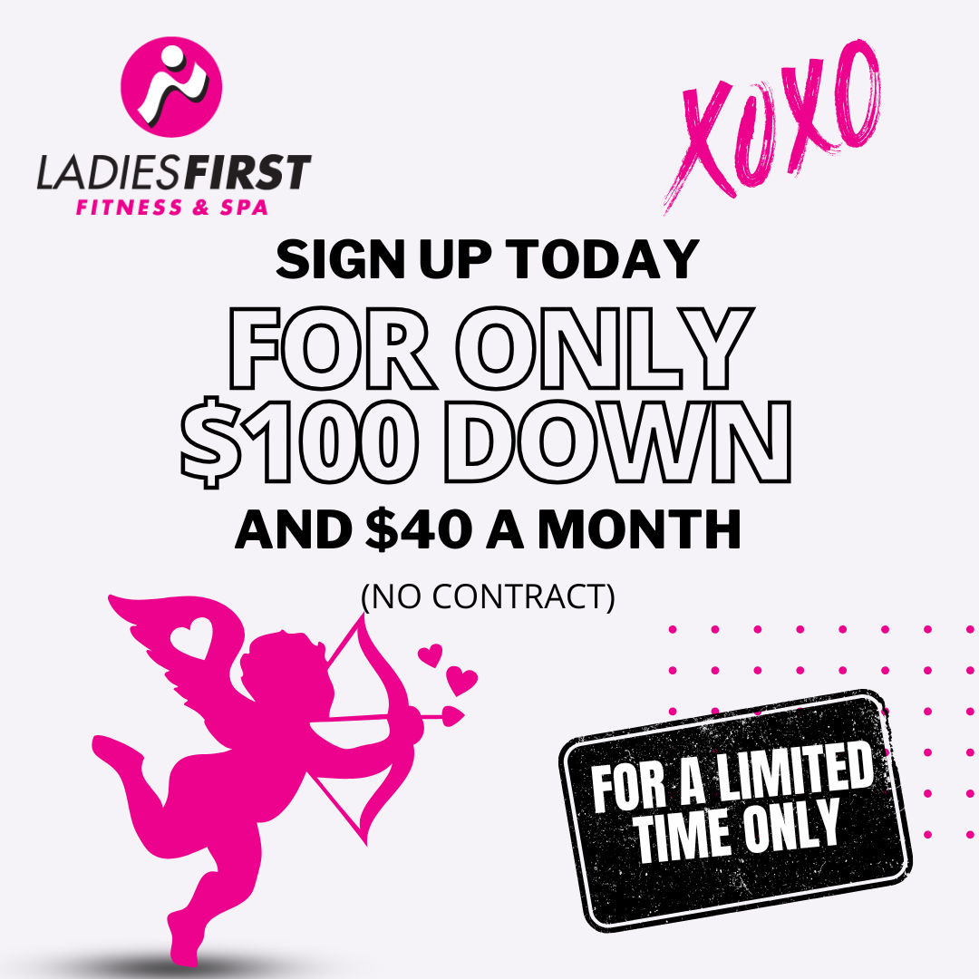Ladies first fitness and spa is offering a summer special