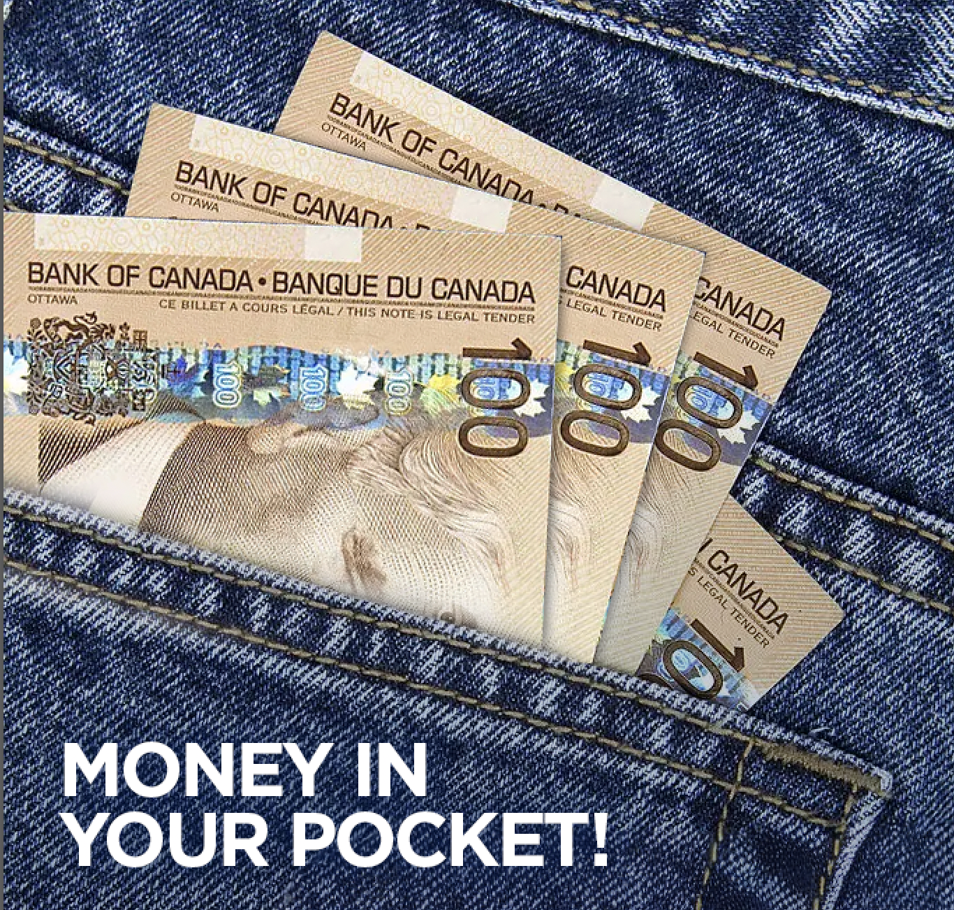 Several Canadian $100 bills tucked into a denim blue jean pocket with the text