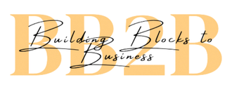 Logo for Building Blocks to Business. Gold BB2B with text “Building Blocks 2 Business” script over BB2B”