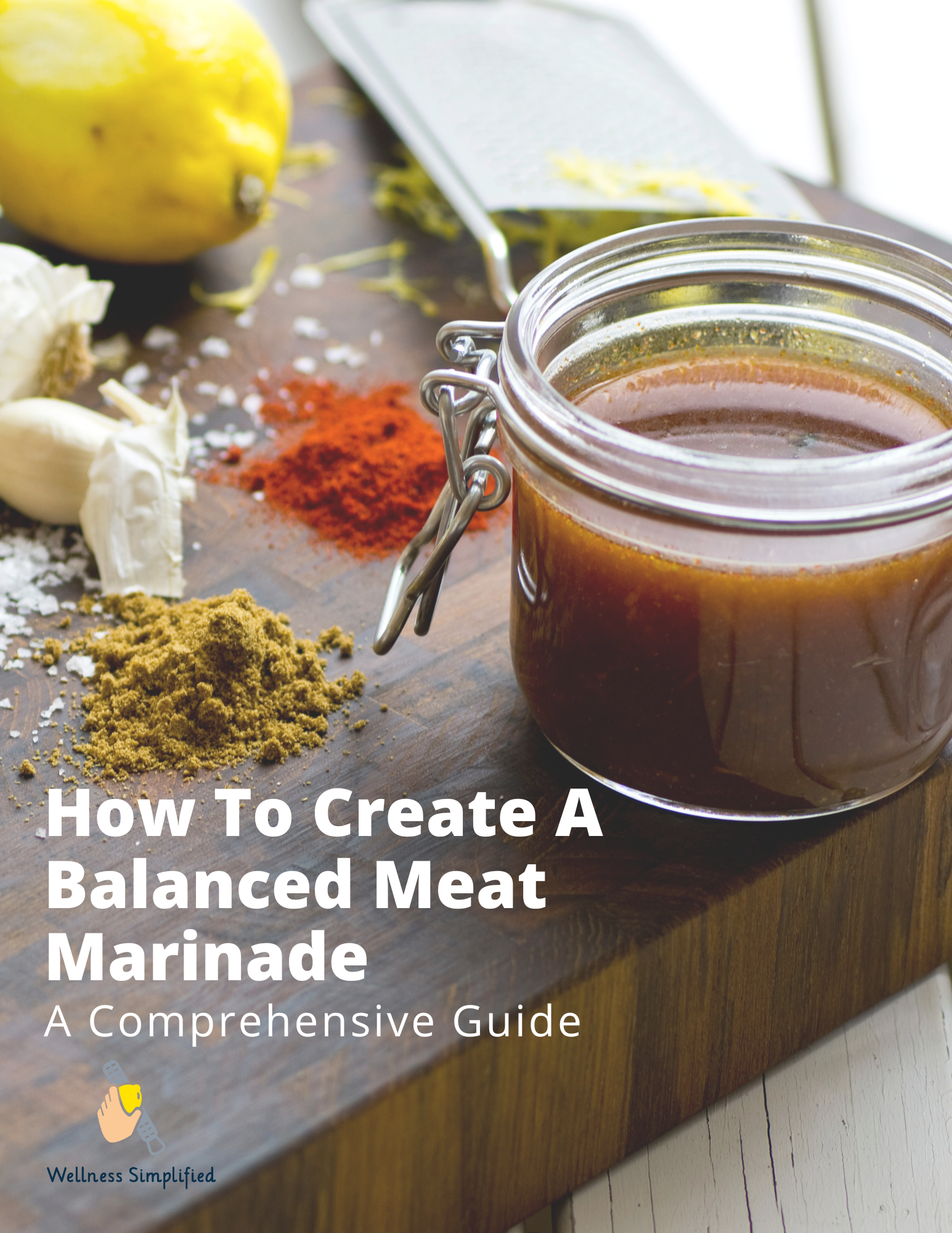 A jar of marinade with spices and lemon on a wooden surface; recipe guide title.