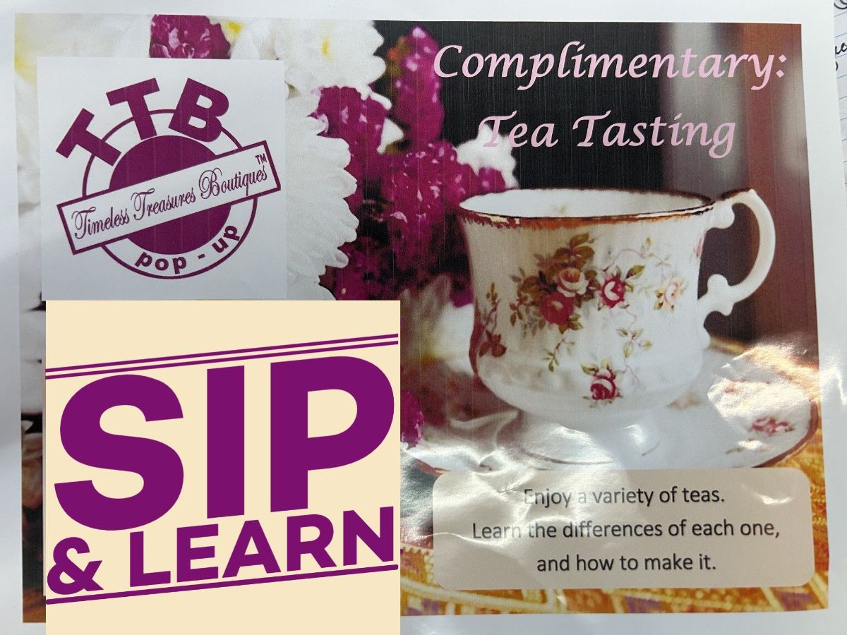 Tea Tasting Promotional flyer for complimentary tea tasting with a floral teacup and bold “SIP & LEARN”
