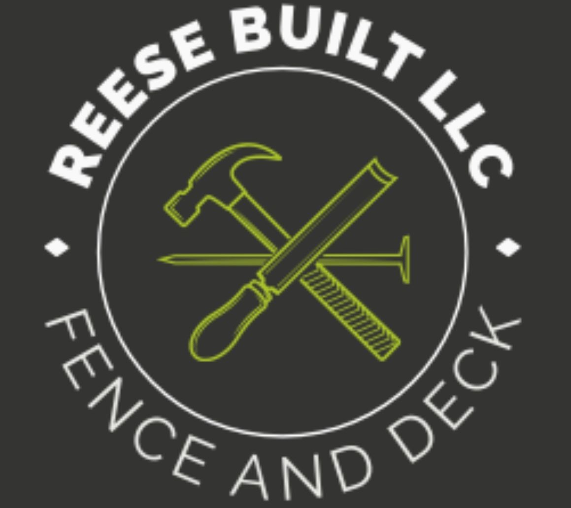 Reese Built LLC logo with crossed hammer, screwdriver, and saw on a dark background, &ldquo;Fence and Deck&rdquo; text