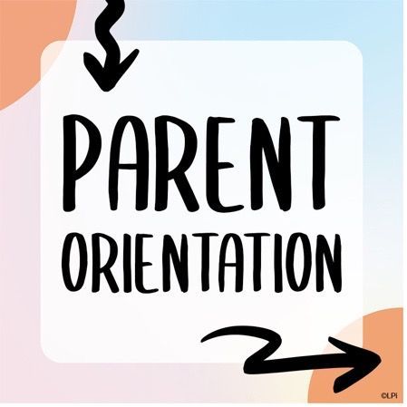 A sign that says parent orientation with arrows pointing in opposite directions.