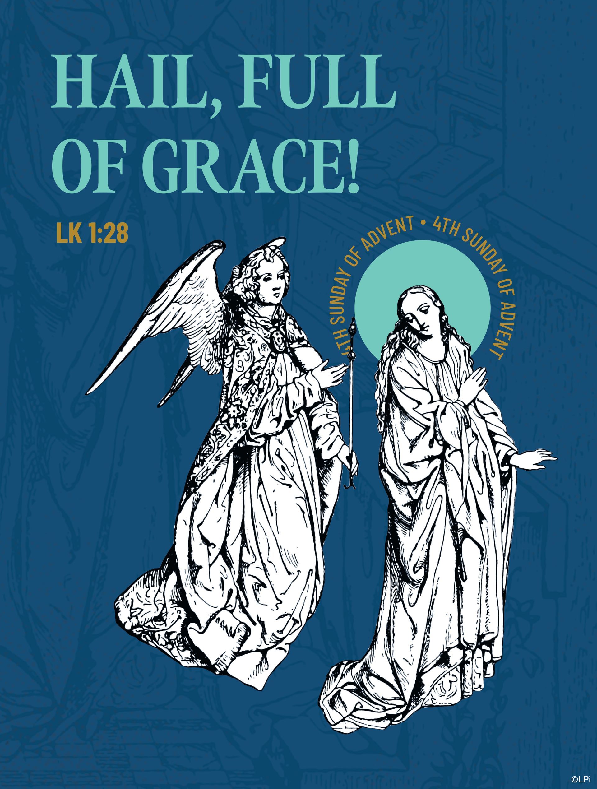 A graphic of an Angel and Mary that says hail full of grace on it.
