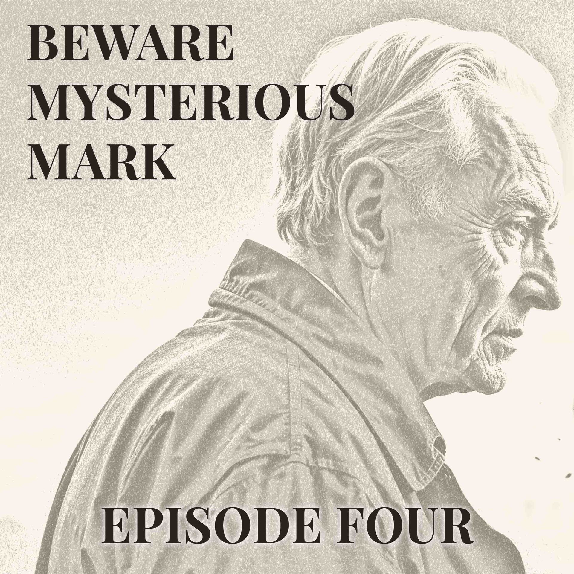 Beware Mysterious Mark Episode Four cover art