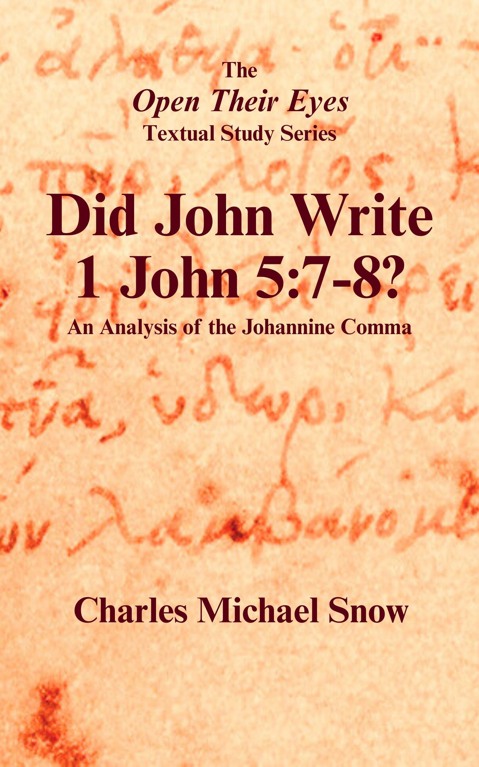Did John Write 1 John 5:7-8?