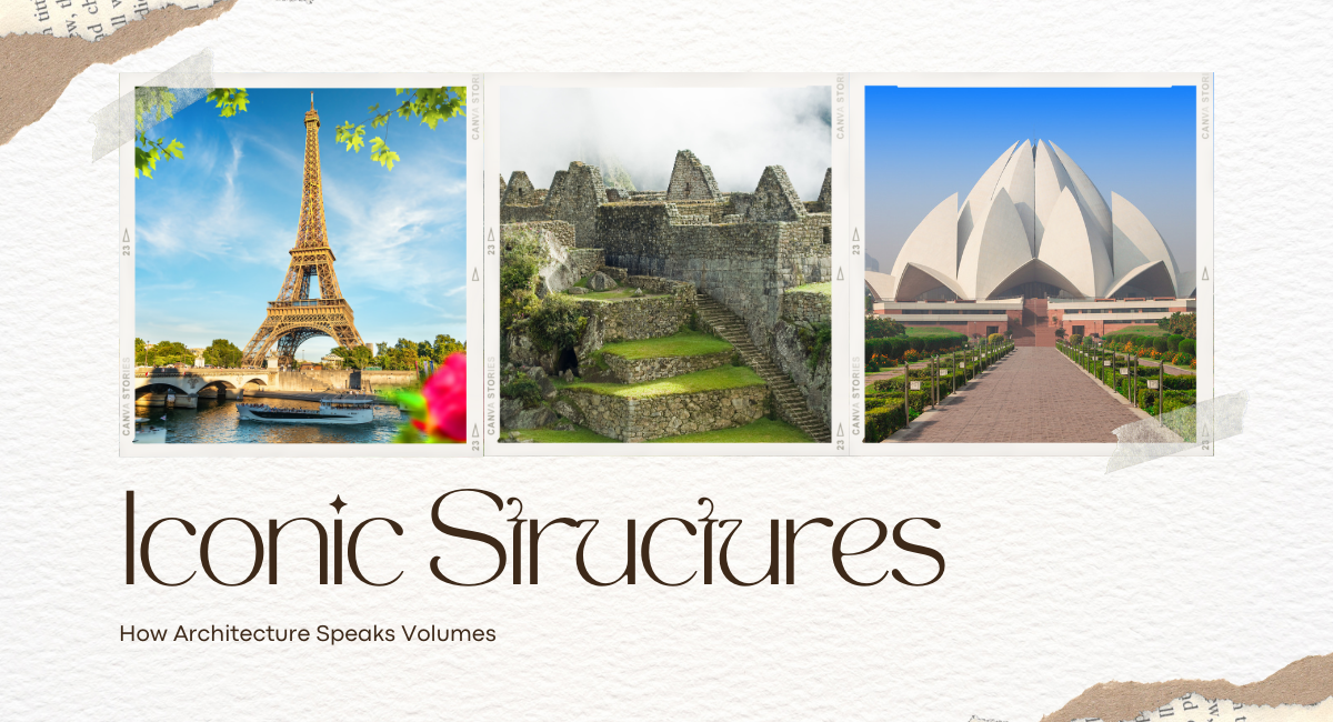 Collage of iconic landmarks: Eiffel Tower, Machu Picchu, and Lotus Temple with “Iconic Structures” text