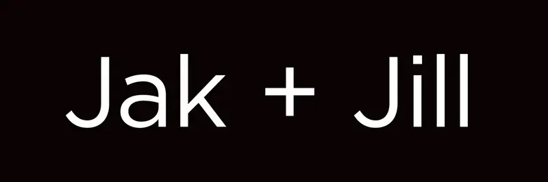 A black background with white text that says jak + jill