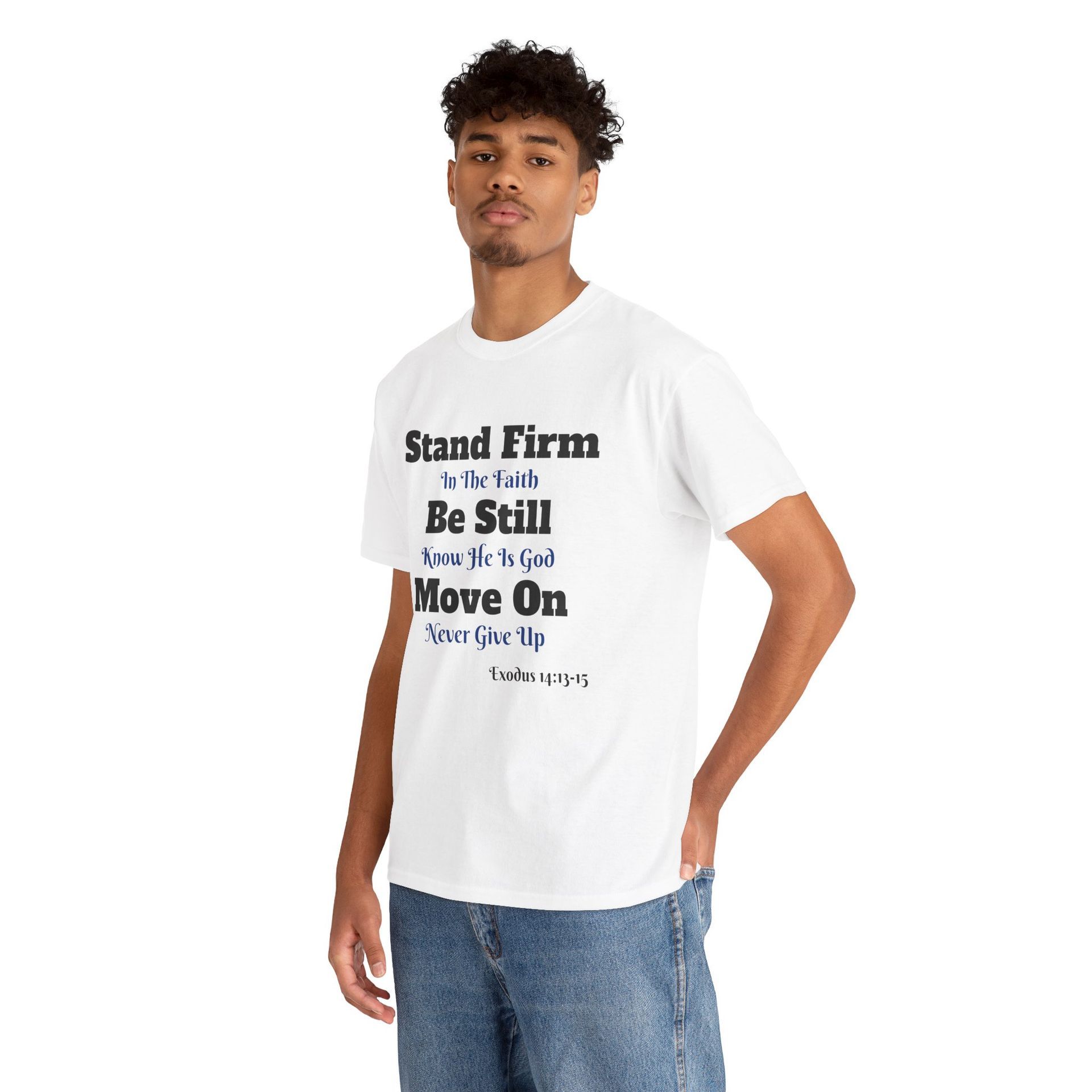 Man wearing a white t-shirt with inspirational text in black and blue lettering.