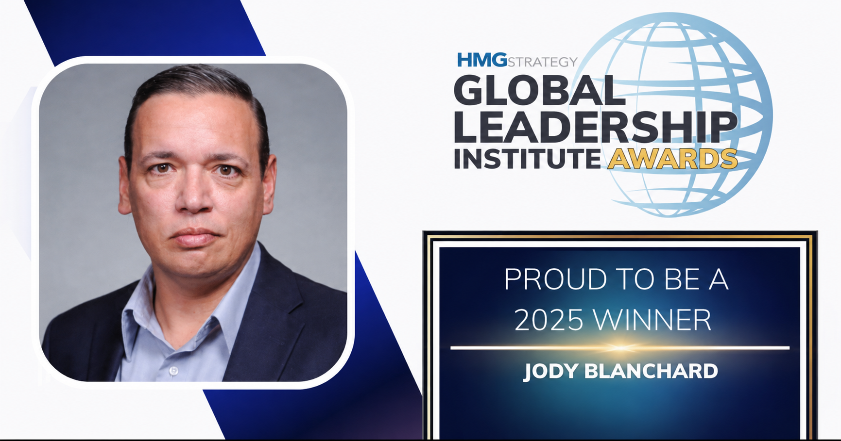 Dr. Jody Blanchard HMG Strategy Global Leadership Institute Awards 2025 winner recognition