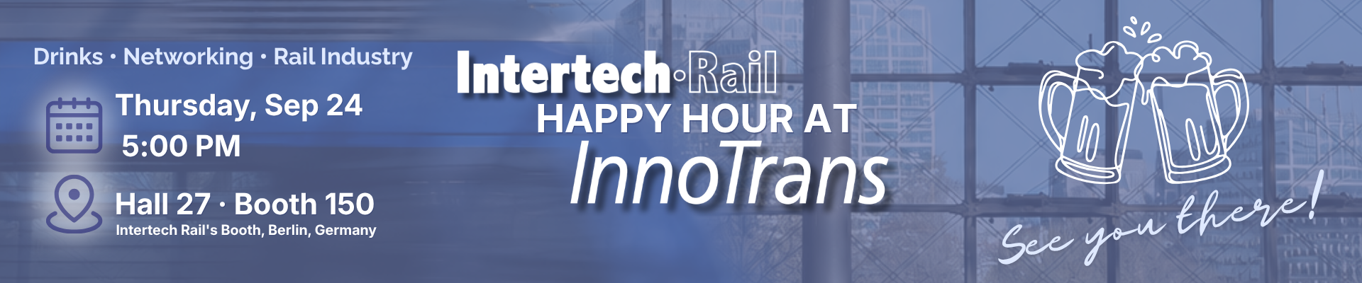 Blue event banner for Intertech Happy Hour at InnoTrans, Sept. 24, Hall 27 Booth 150, with logo and drink graphics