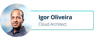 Igor Oliveira, Cloud Architect. Man with dark hair smiling, wearing a blue shirt.