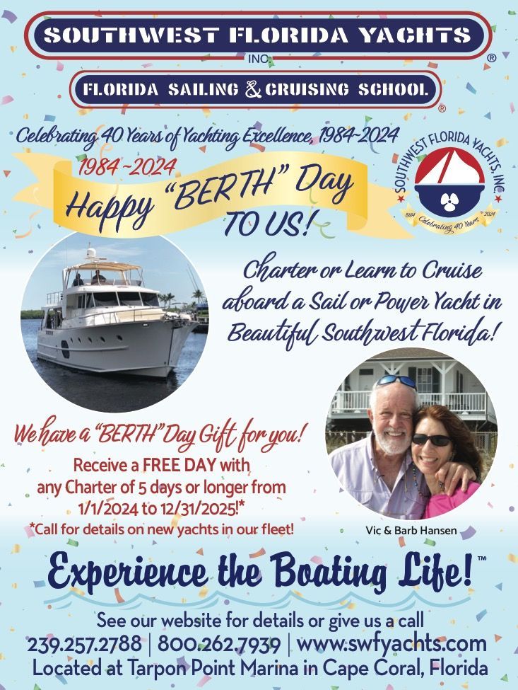 Southwest florida yachts is celebrating 40 years of yachting excellence.