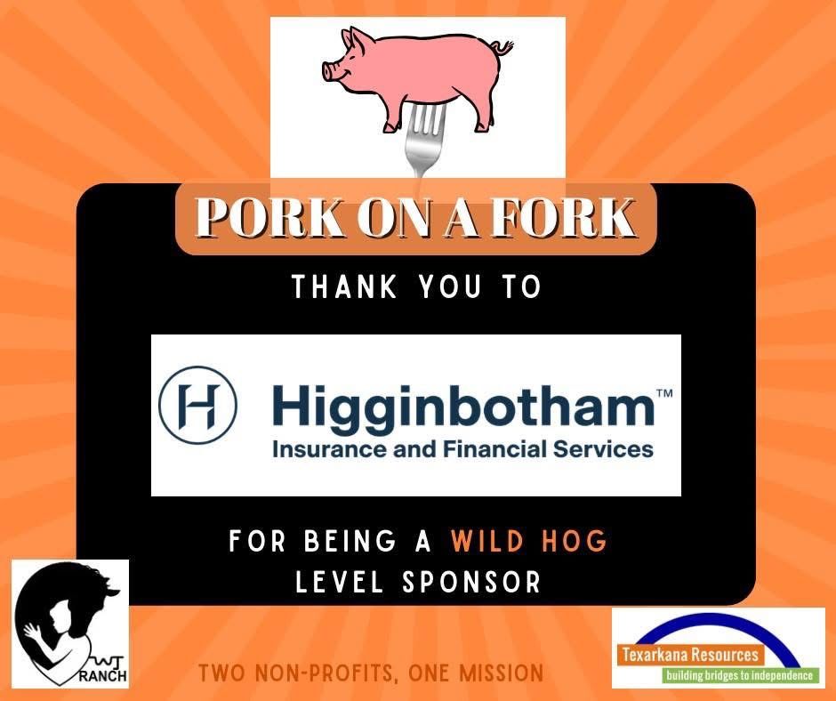 Pork on a Fork fundraiser poster thanking Higginbotham Insurance for sponsoring a wild hog level
