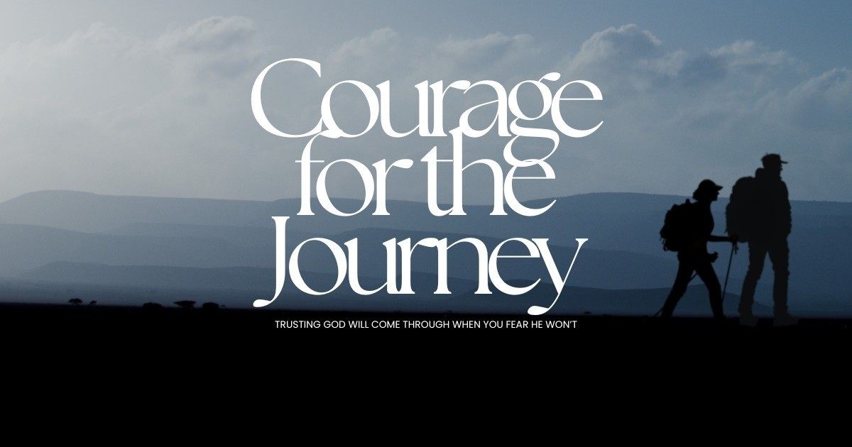 Courage for the Journey
