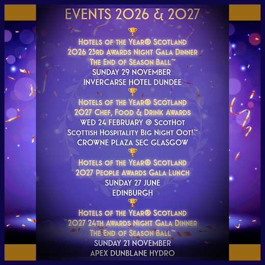 Scottish Hotels of the Year 23rd Awards Night on 29th November 2026 plus the next 3 scheduled 2027 hotel awards events Scottish Hotels of the Year 23rd Awards Night on 29th November 2026 plus the next 3 scheduled 2027 hotel awards events