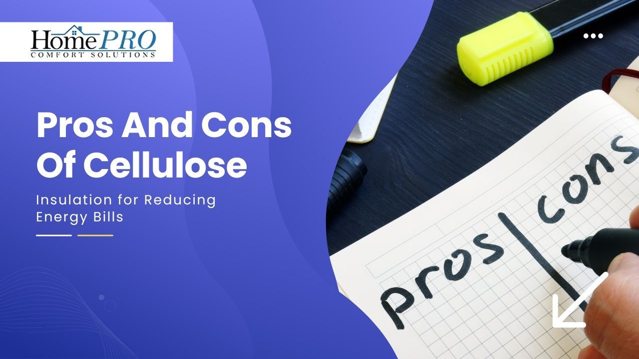 Pros And Cons Of Cellulose Insulation for Reducing Energy Bills
