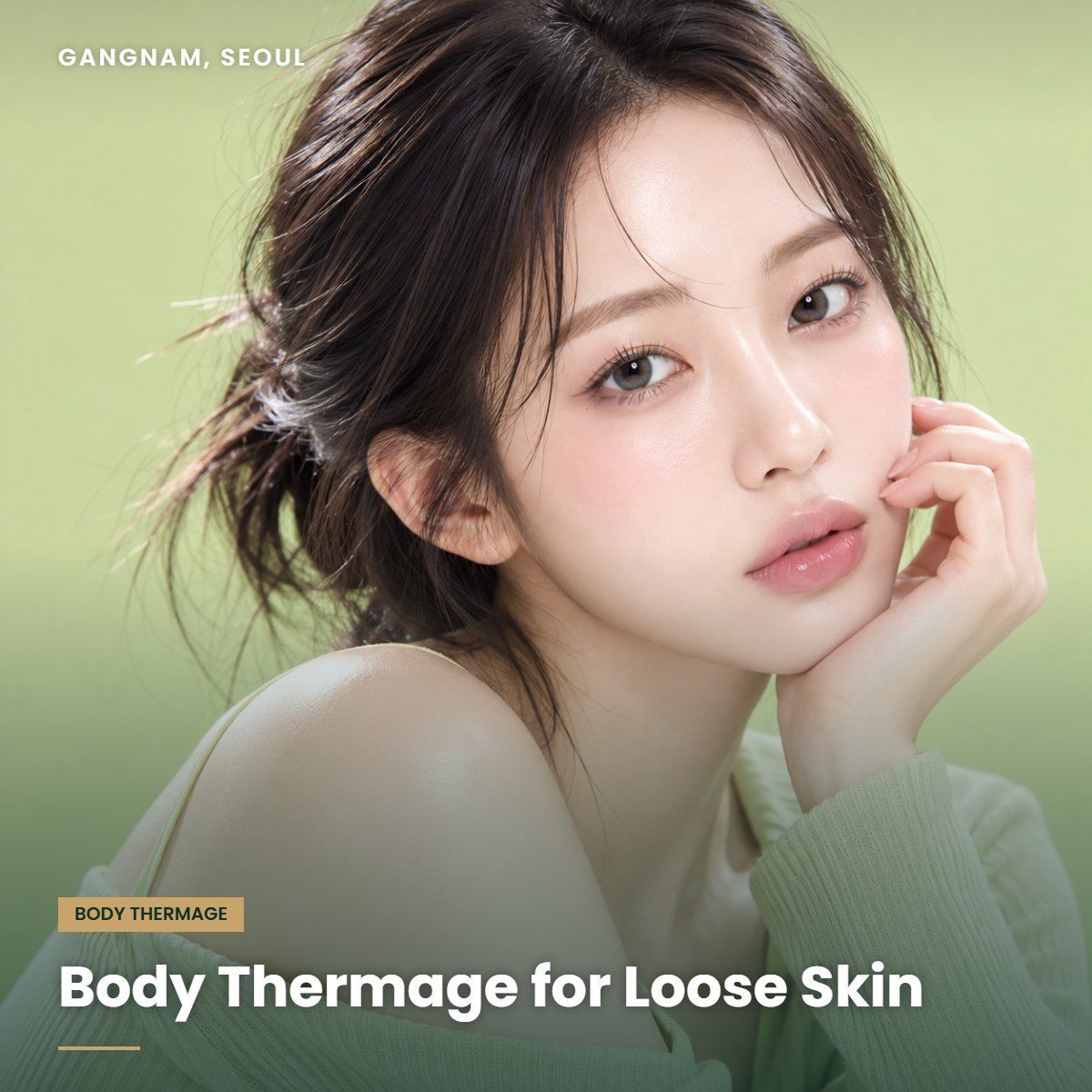 Body Thermage for loose skin at YAAN Clinic Gangnam, Seoul