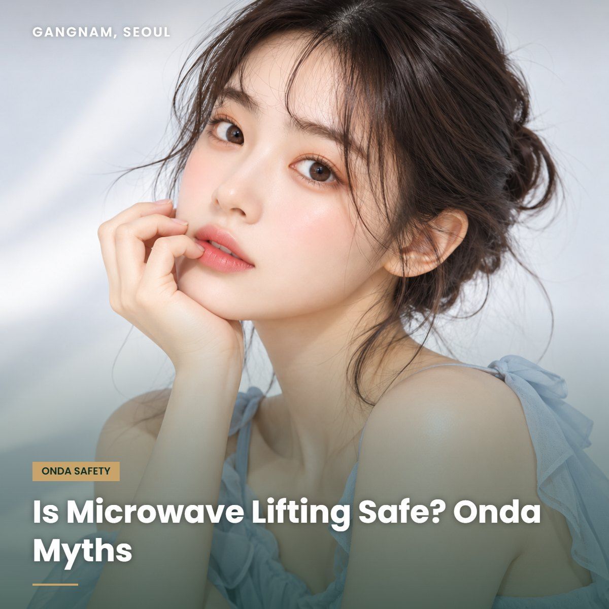Onda microwave lifting safety at YAAN Clinic Gangnam, Seoul