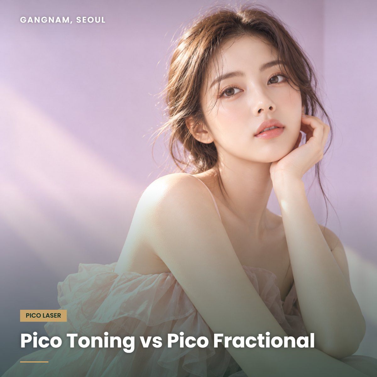 Pico toning and pico fractional at YAAN Clinic Gangnam, Seoul