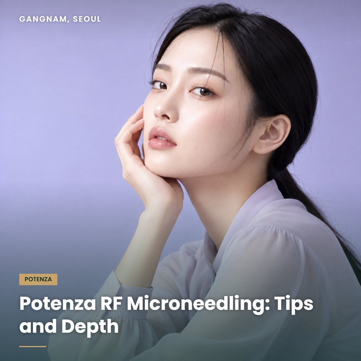 Potenza RF microneedling at YAAN Clinic Gangnam, Seoul