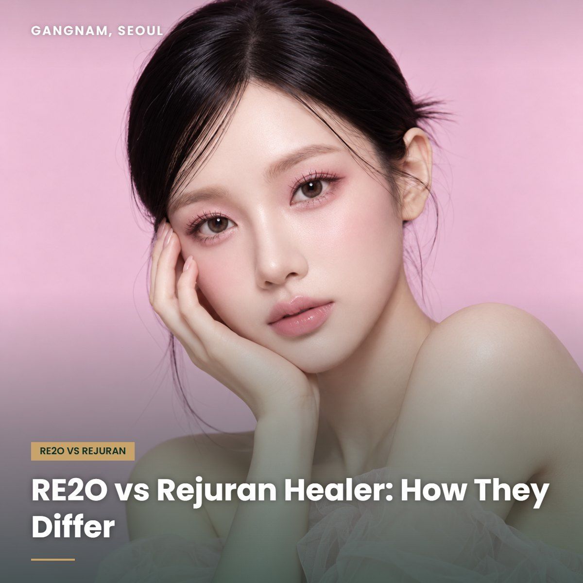 RE2O versus Rejuran Healer at YAAN Clinic Gangnam, Seoul