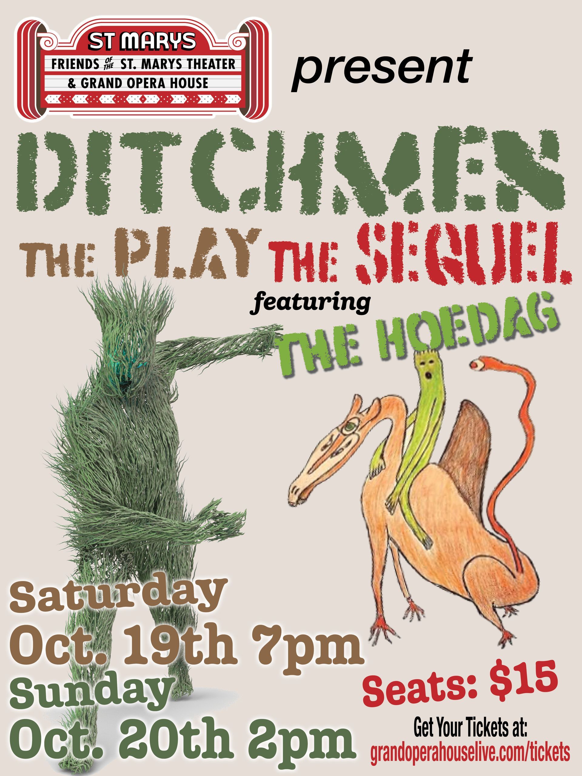 A poster for ditchmen the play the sequel