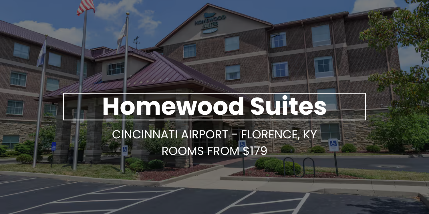 Homewood Suites hotel exterior with sign for Cincinnati Airport Florence, KY rooms from $179