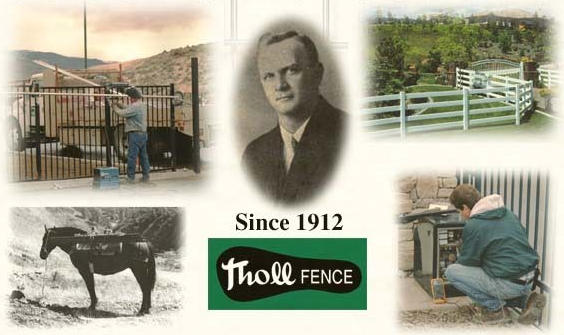 Tholl Fence Since 1912 — Sparks, NV — Tholl Fence, Inc. Tholl Fence Since 1912 — Sparks, NV — Tholl Fence, Inc.