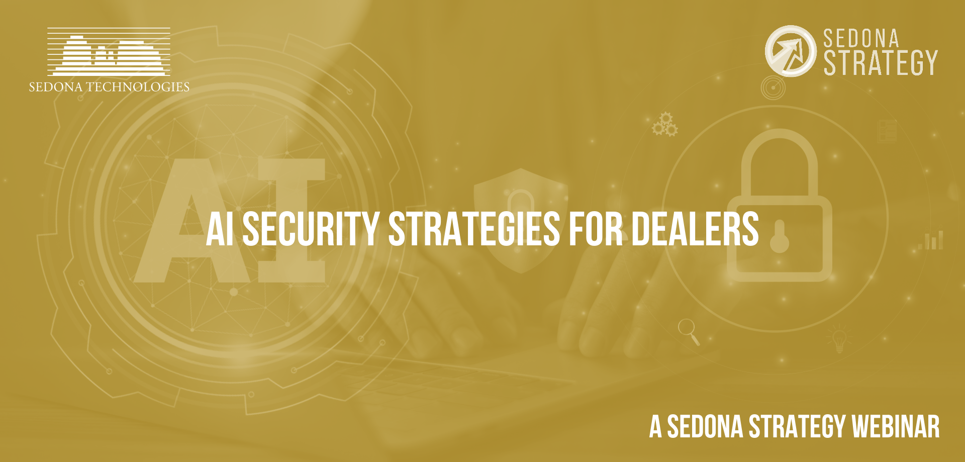 Gold presentation slide titled “AI Security Strategies for Dealers” with Seidman Strategy branding