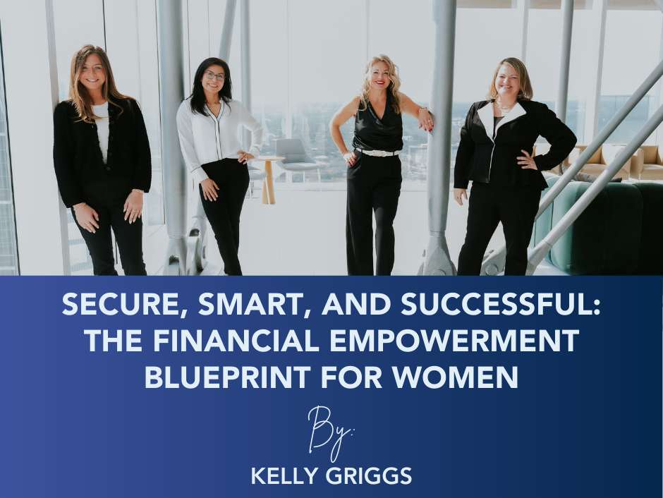 blog post cover: secure, smart, and successful: the financial empowerment blueprint for women