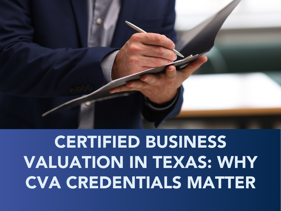 Business professional using tablet and pen; text reads, “Certified Business Valuation in Texas: Why CVA Credentials Matter”