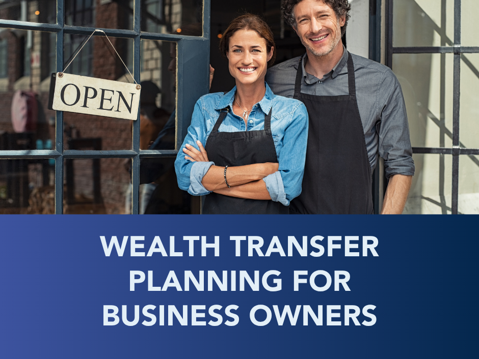 Two business owners in aprons stand outside a shop with an “Open” sign and “Wealth Transfer Planning for Business Owners” text.