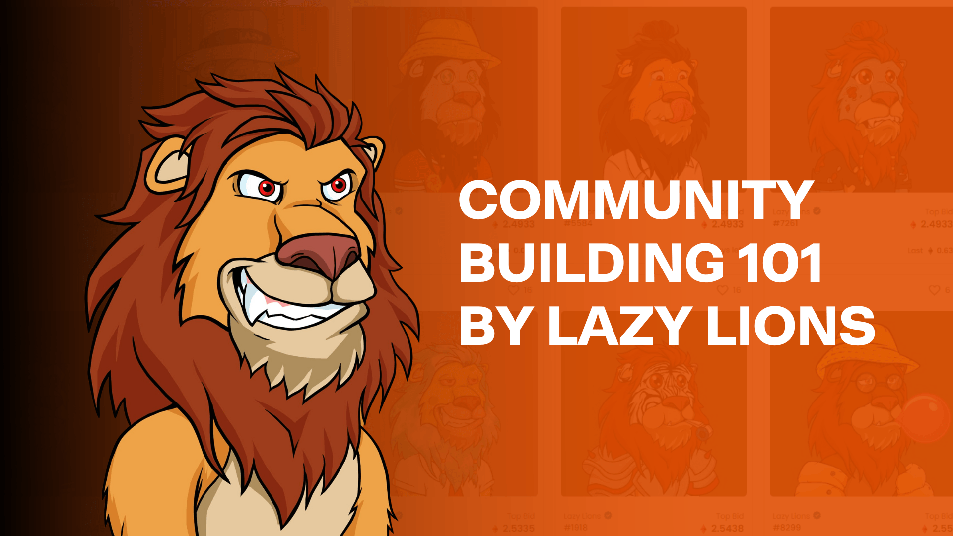 A cartoon lion with the words community building 101 by lazy lions