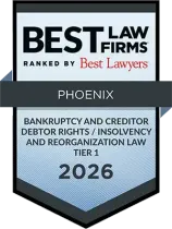 Best Law Firms Ranked By Best Lawyers badge, 2026 Bankruptcy and creditor debtor rights / insolvency and reorganization law, Tier 1, Phoenix