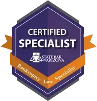 Certified Specialist Arizona State Bar Bankruptcy Law Specialist