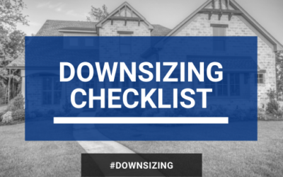 Downsizing checklist graphic with text on blue rectangle, house blurred in background, and #downsizing at the bottom.