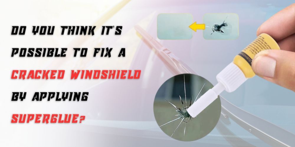 Cracked Windshield