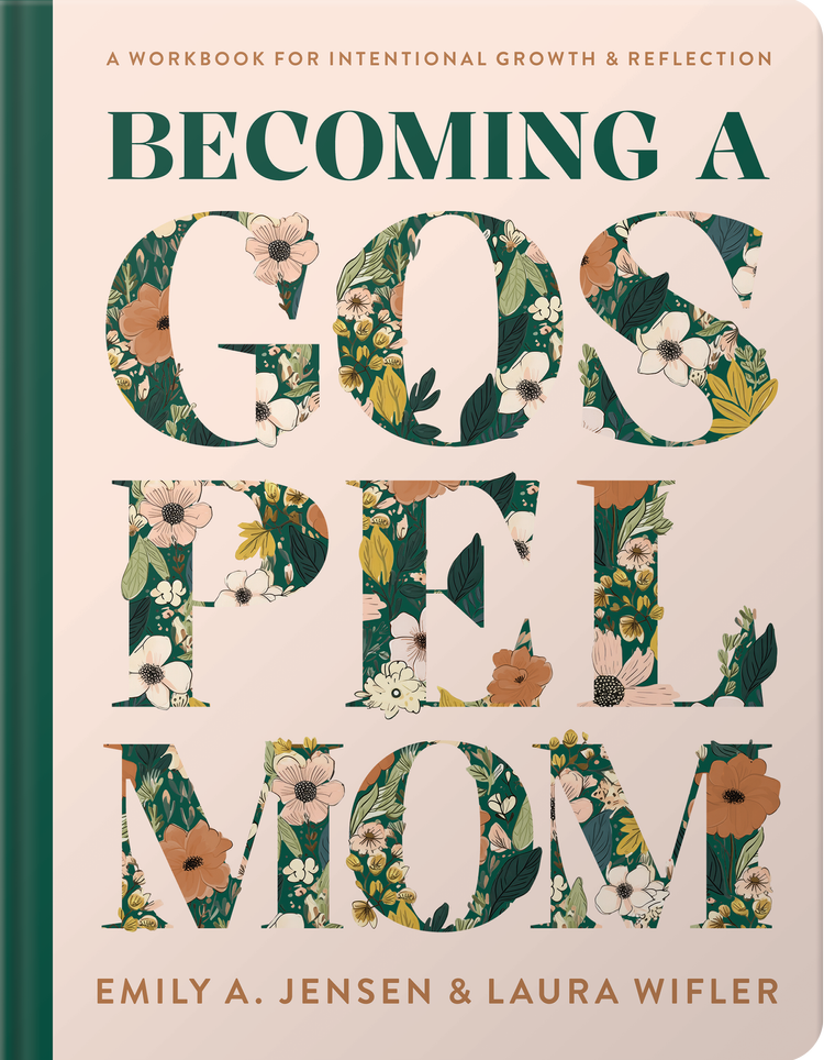 Book cover reading “Becoming a Gospel Woman” by Emily A. Jensen and Laura Wifler