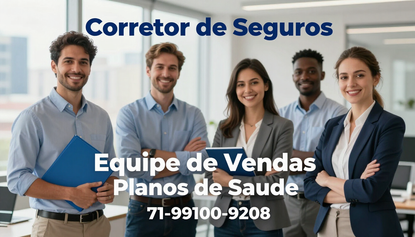 Telefone WhatsApp 71-99100-9208 Corretora Vendas de Planos de Saude BA, Telefone 71-99100-9208 Corretor Vendas de Planos de Saude Salvador-BA, Cotação de preços de planos de saude na Bahia, contratar plano de saude na Bahia, contratar convenios medicos na Bahia, contratar assistencia medica na Bahia, os melhores planos de saude na Bahia, corretora de seguros na Bahia, Lista dos planos de saude na Bahia, assistencia medica empresas na Bahia, plano de saude na Bahia, planos de saude BA, plano de saude para empresas na Bahia, planos de saude empresarial na Bahia, tabelas de preços de planos de saude na Bahia, Corretor Venda Digital de Planos de Saude na Bahia