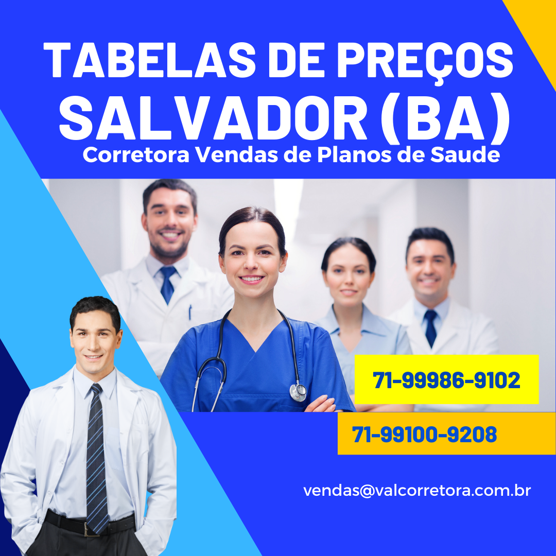 contratar plano de saude, tabelas comparativas de preços de planos de saude, contratar plano de saude online, plano de saude tabela de preço ba, planos de saude na bahia, plano de saude na bahia, telefone corretor plano de saude na bahia