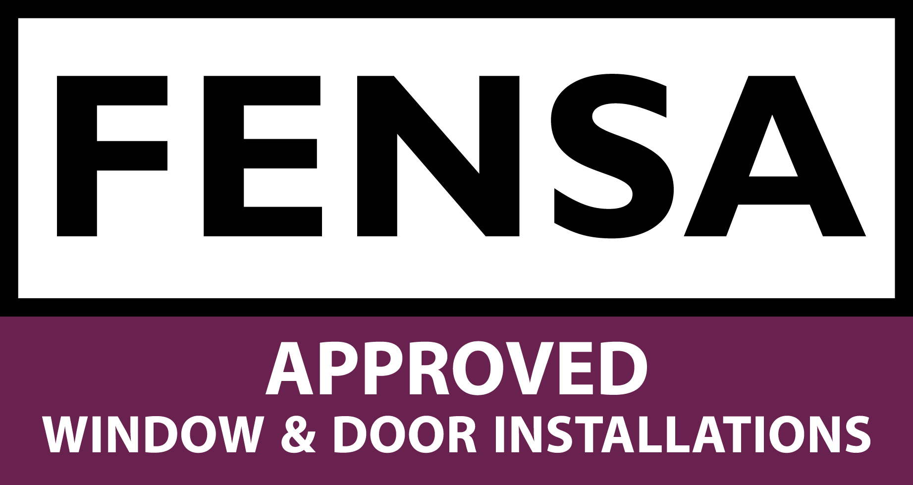 FENSA logo, black text on white rectangle, "APPROVED WINDOW & DOOR INSTALLATIONS" below in purple.