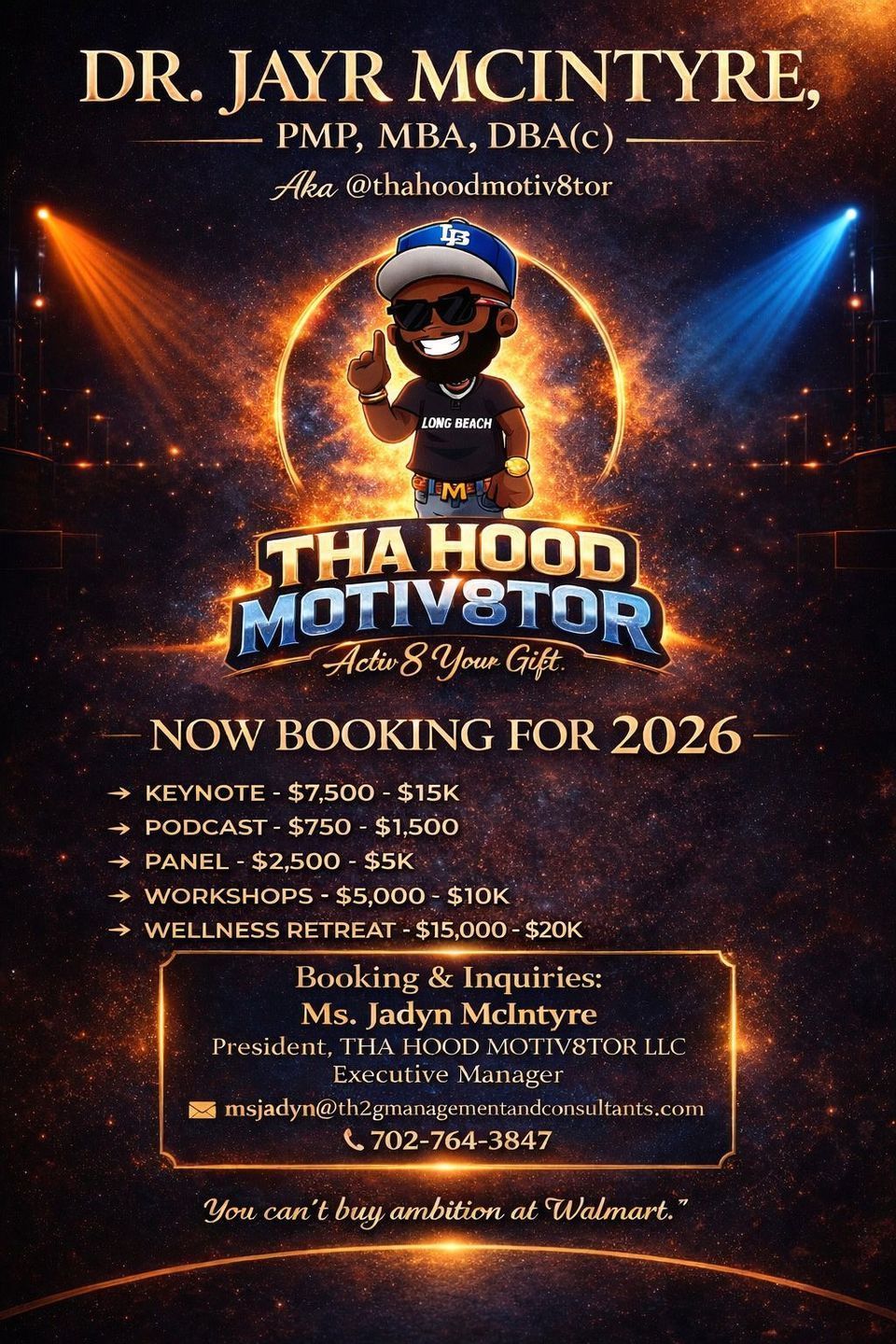 Promotional flyer for Dr. Jayr McIntyre, “Tha Hood Motivator,” with orange stage lights and booking details for 2026