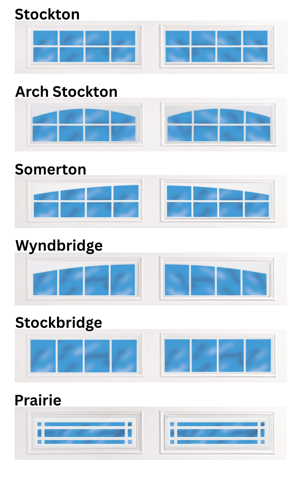 Different window styles: Stockton, Arch Stockton, Somerton, Wyndbridge, Stockbridge, and Prairie.