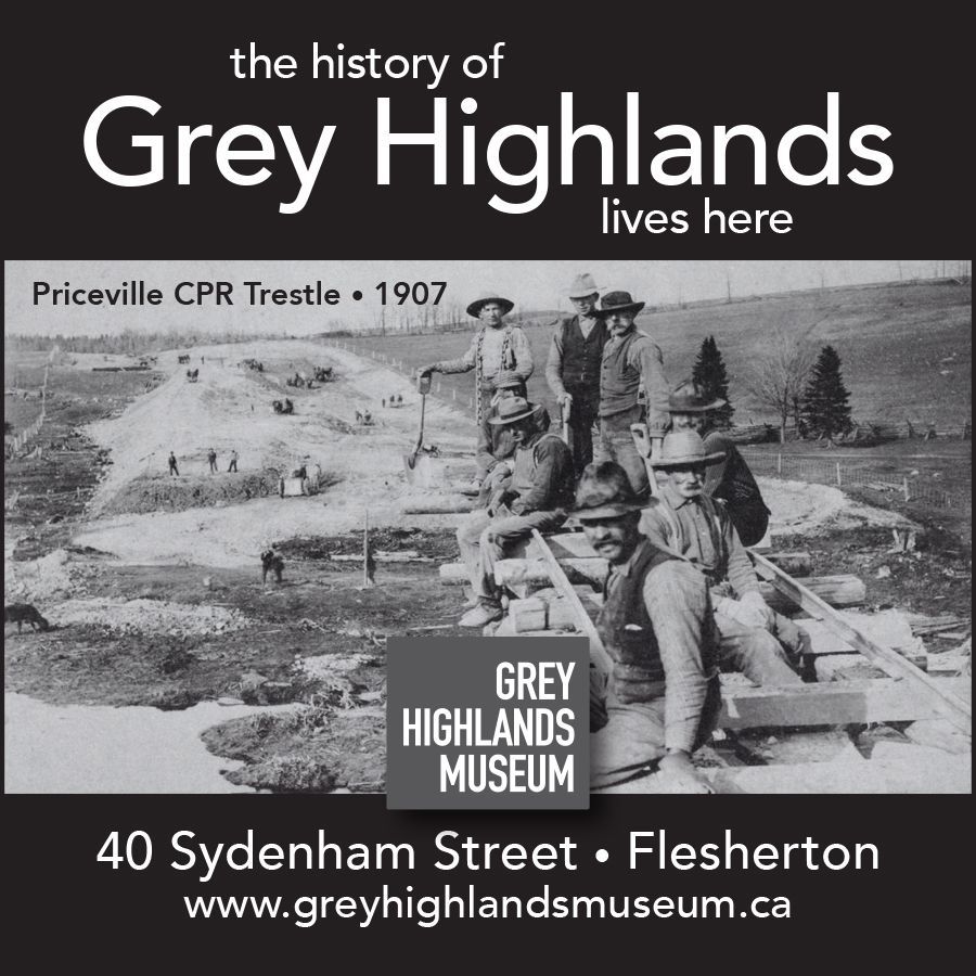 Grey Highlands Museum, Flesherton Ad